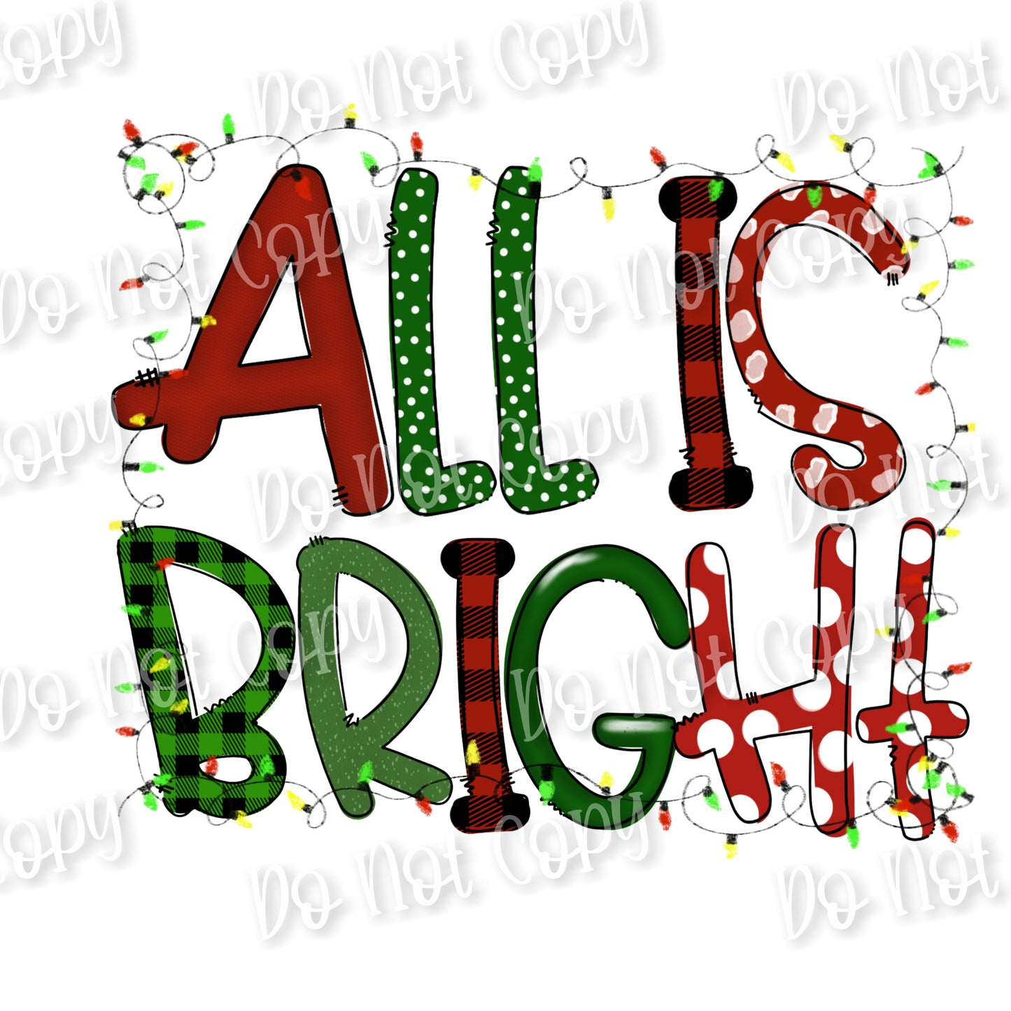 All Is Bright Sublimation