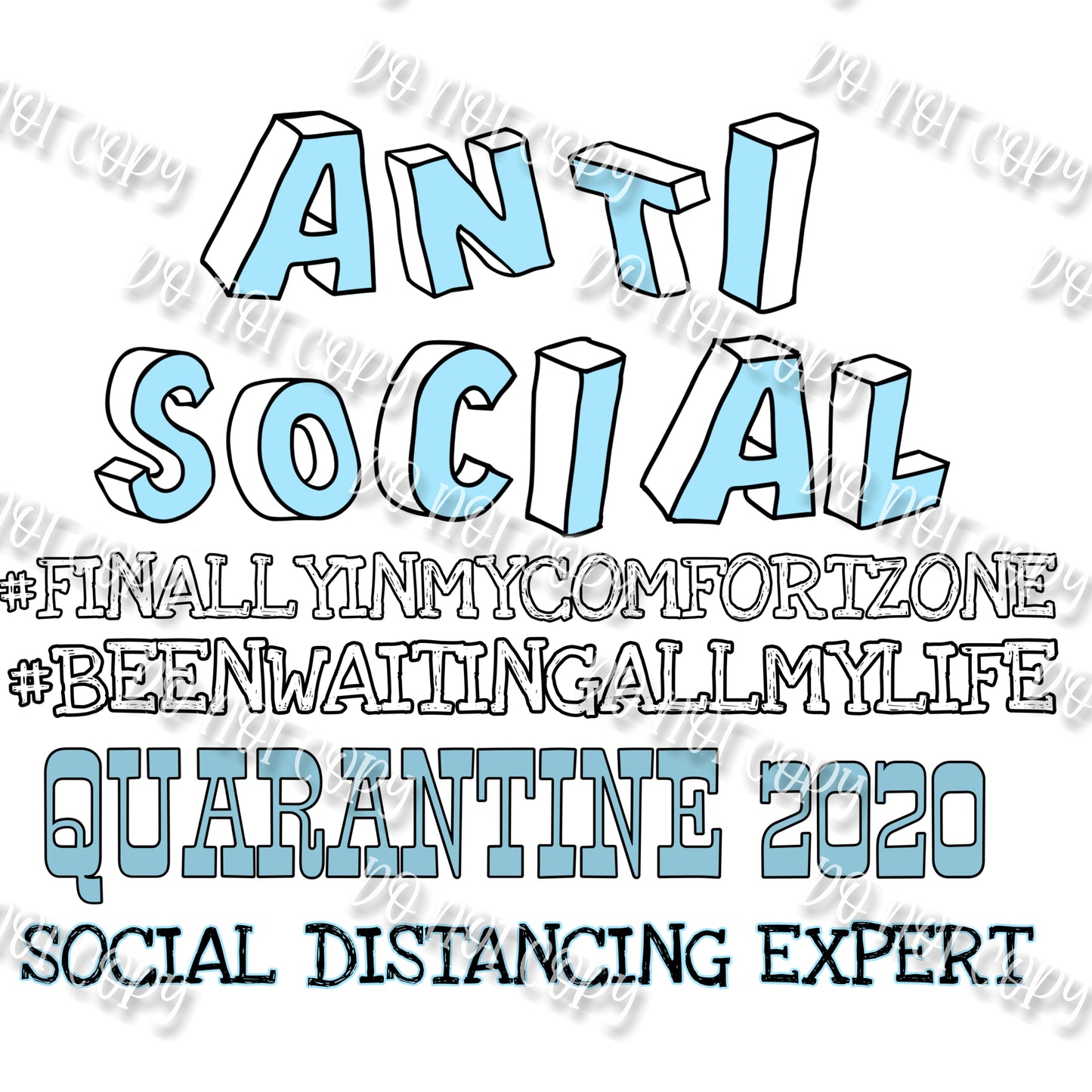 Anti-Social Quarantine 2020 sublimation