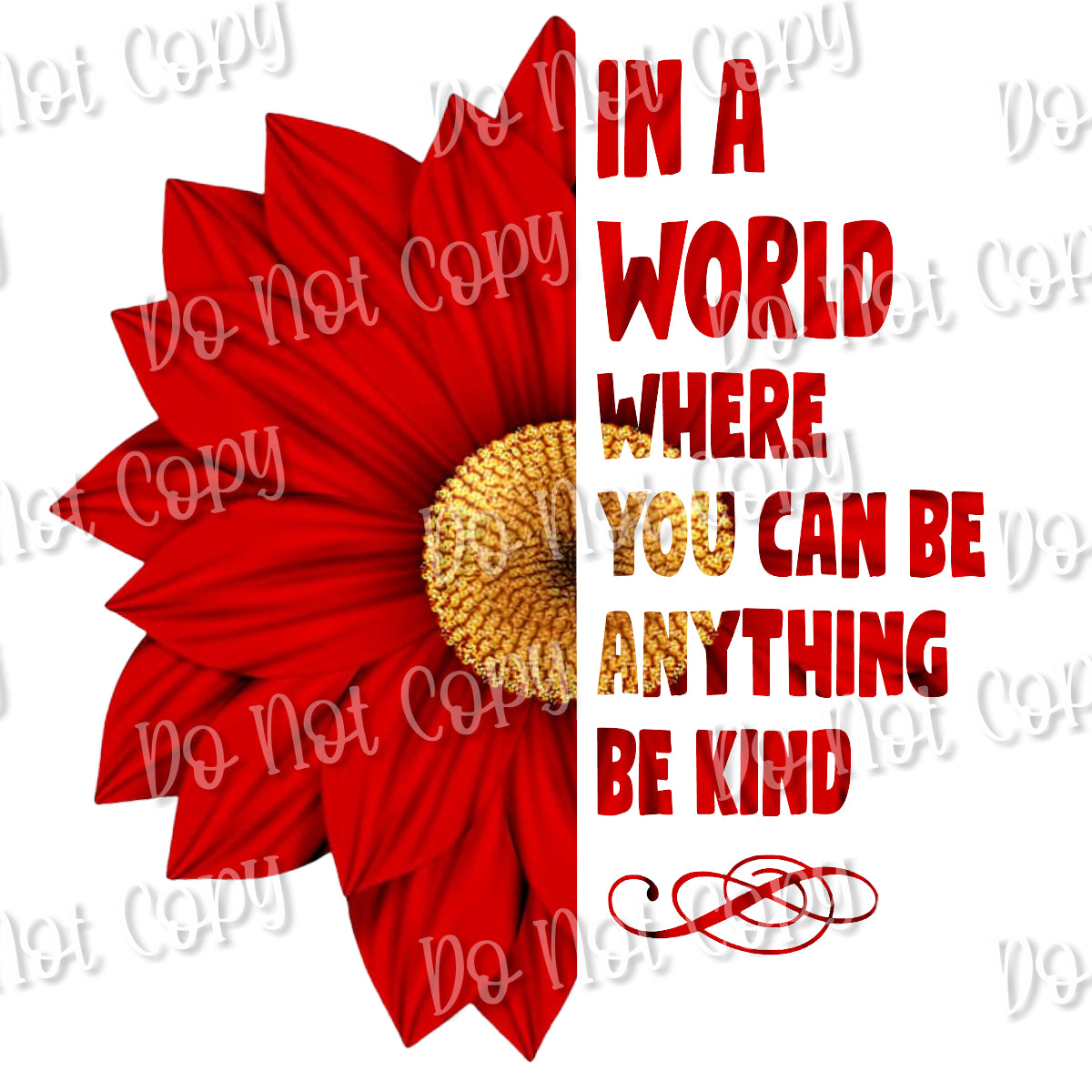 Be Kind Red Sunflower