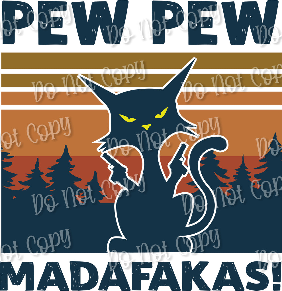 Pew Pew Madafakas 1 Sublimation