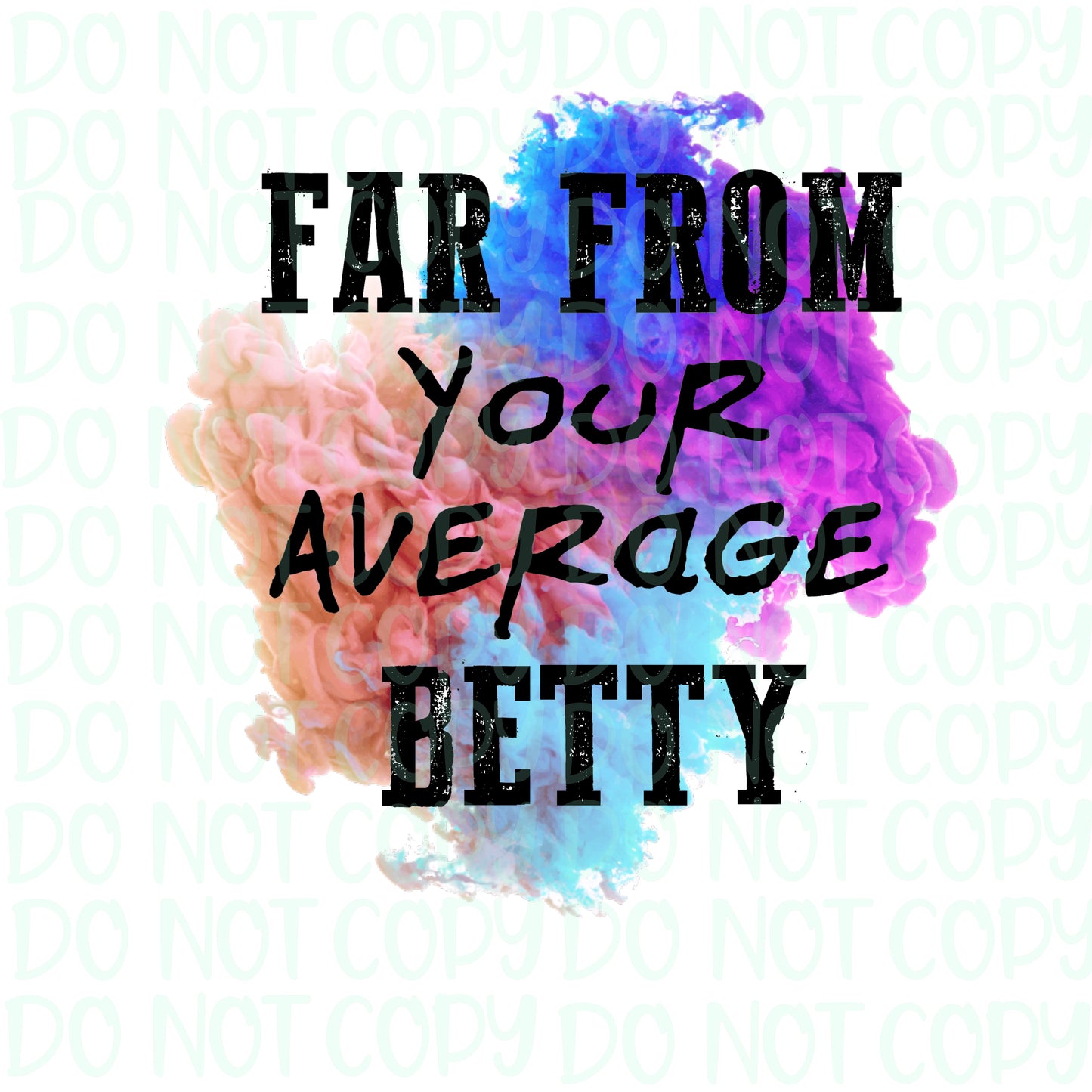 Far from average Betty