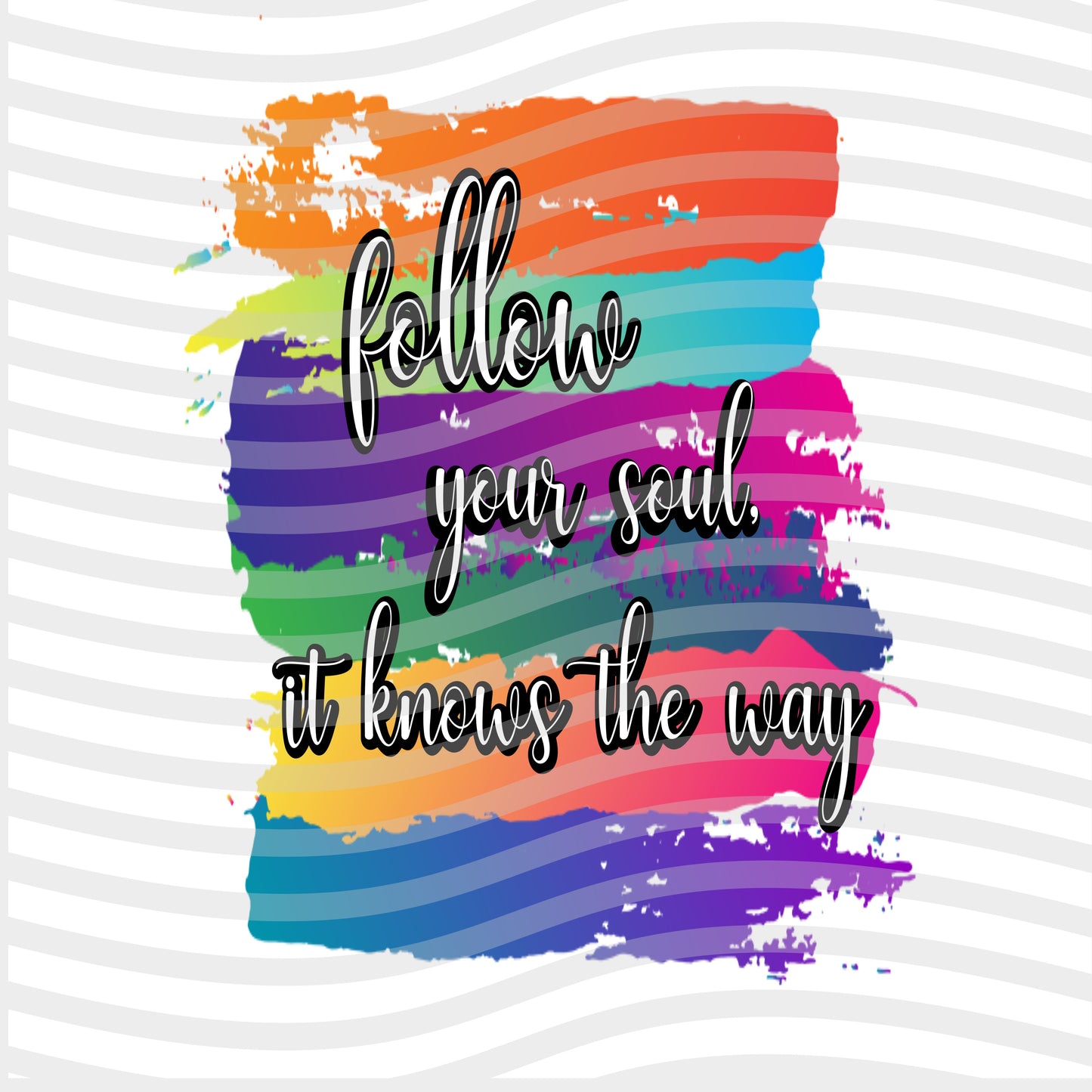 Follow Your Soul