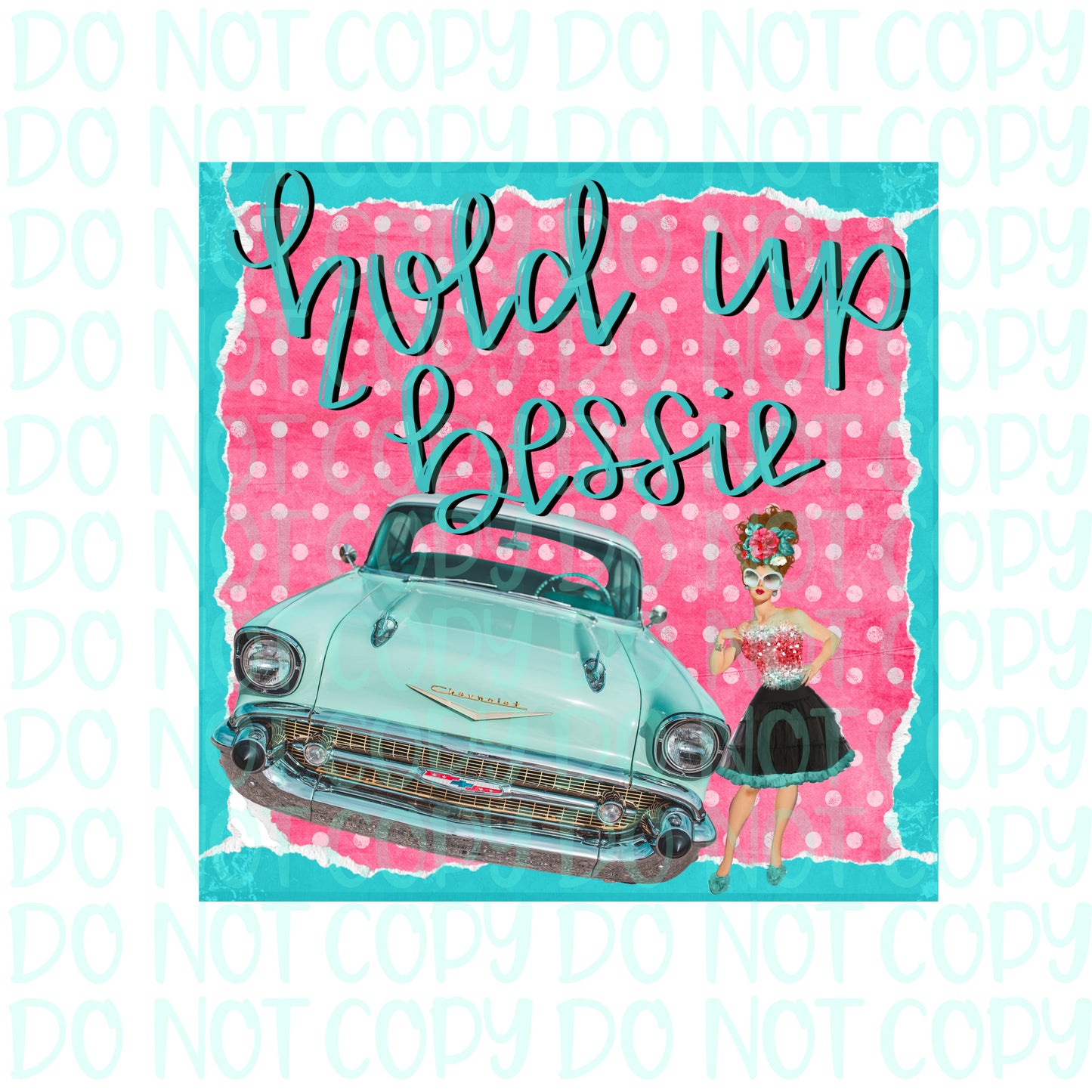 Hold up Bessie