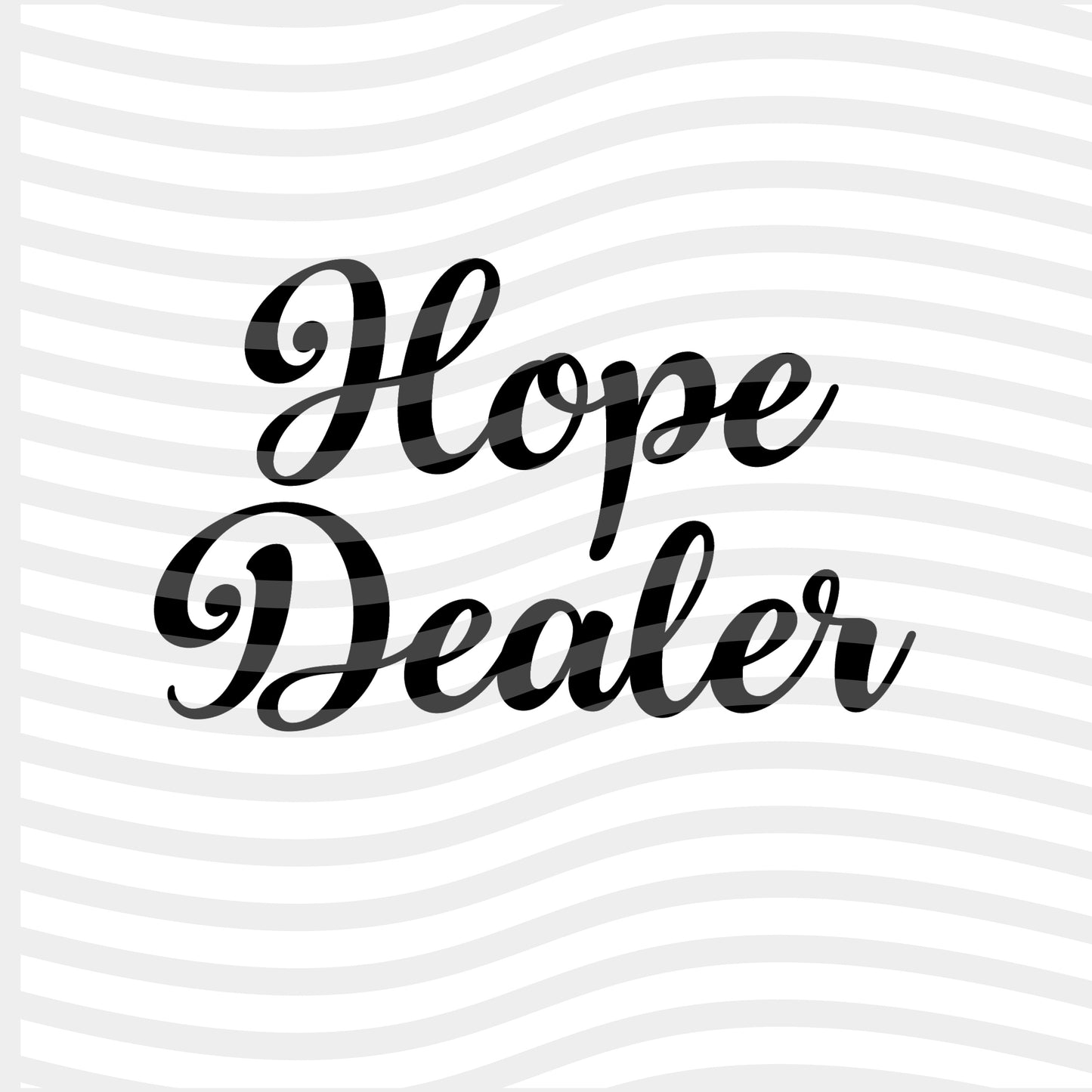 Hope Dealer