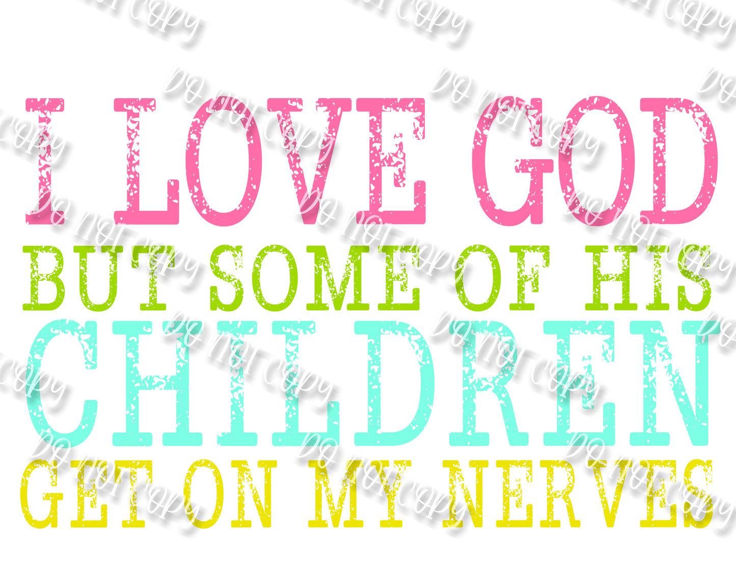 I love God