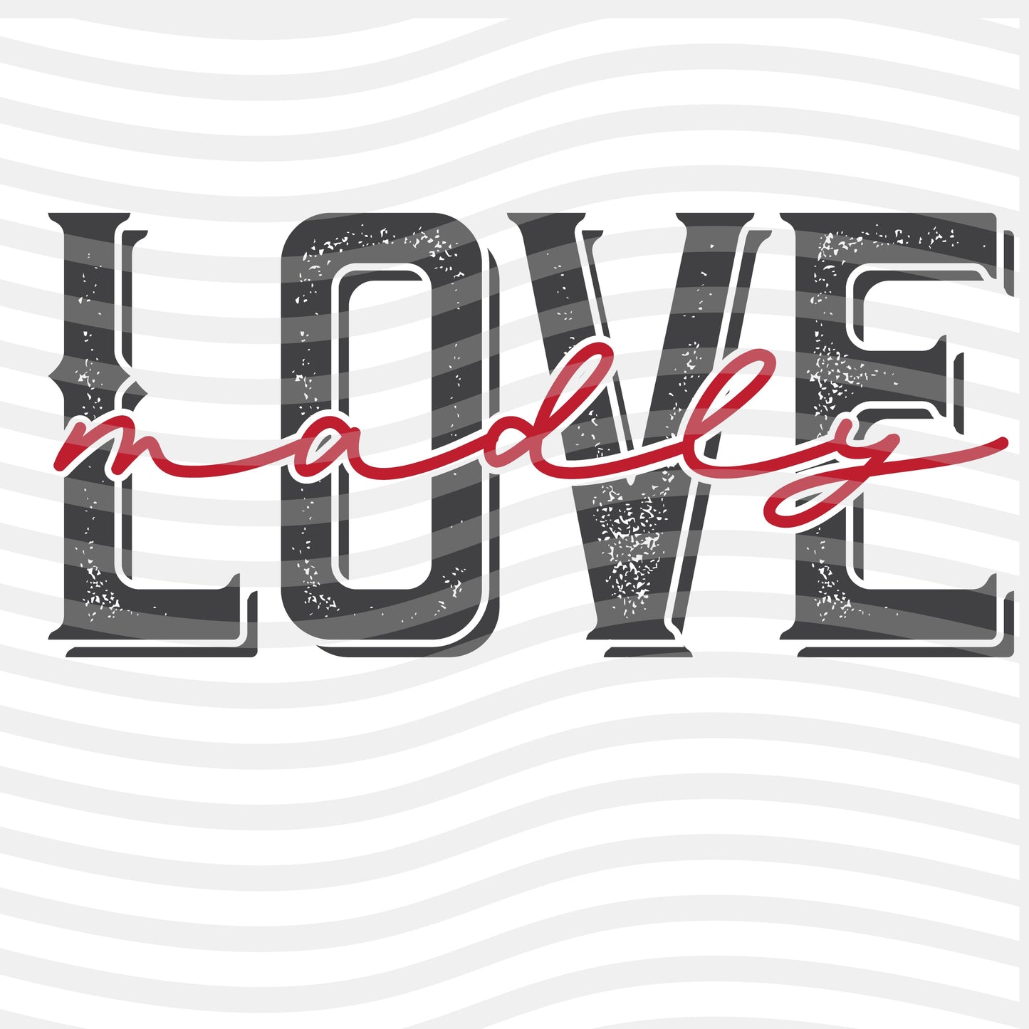 Love Madly