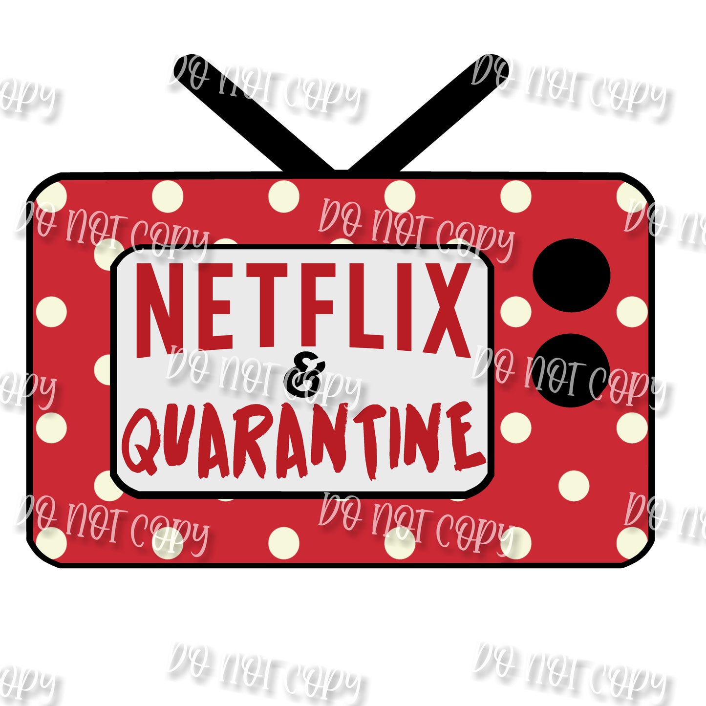 Netflix & Quarantine