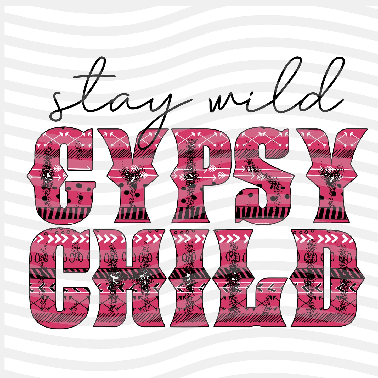 Stay Wild Gypsy