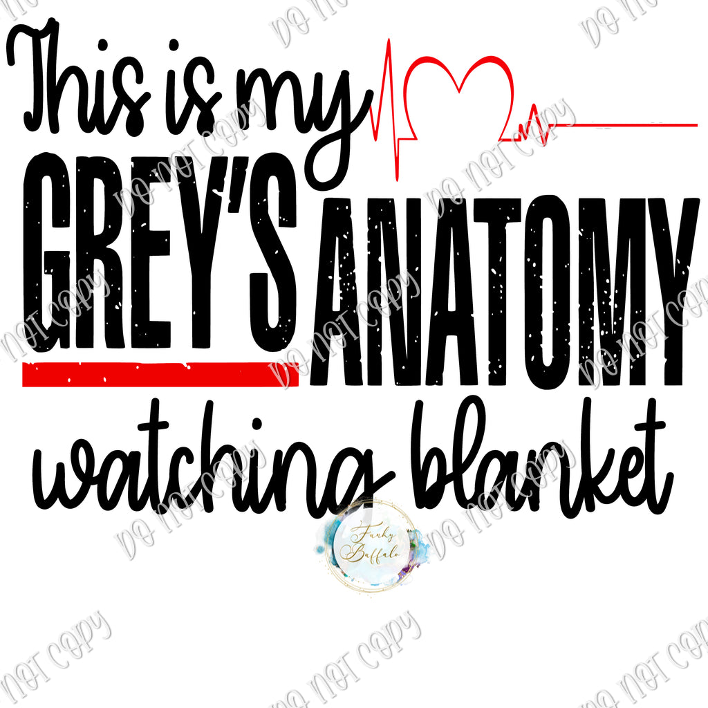 This is My Grey's Anatomy Watching Blanket Sublimation Funky Buffalo