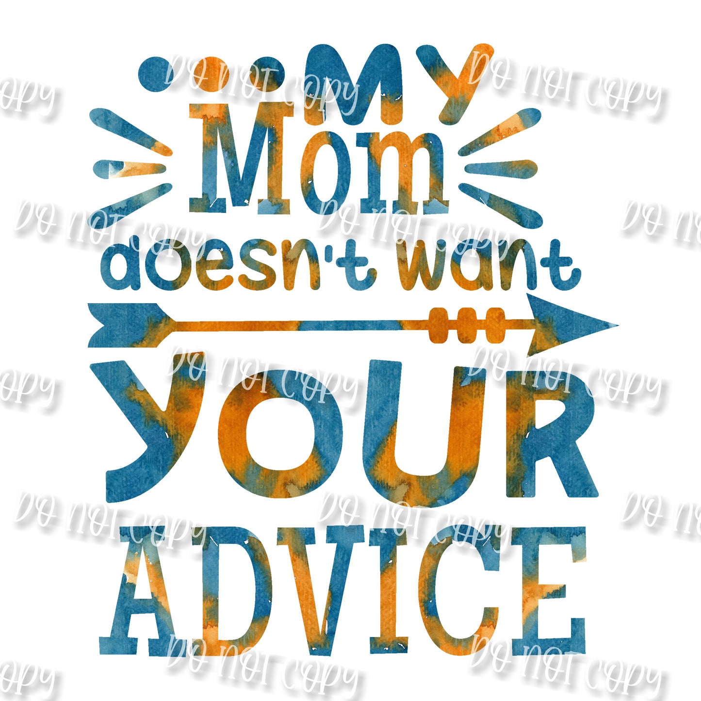 Doesn't want advice