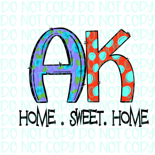 AK Home Sweet Home Sublimation