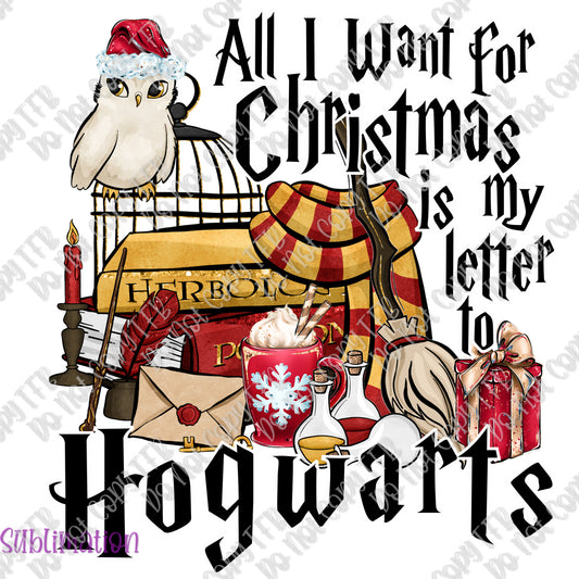 All I Want is Hogwarts Sublimation