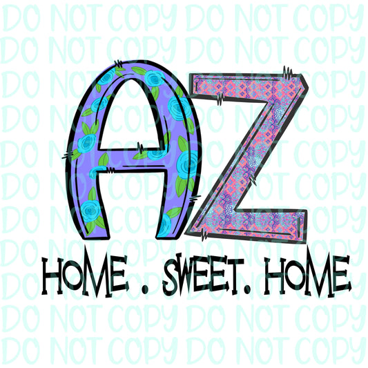 AZ Home Sweet Home Sublimation