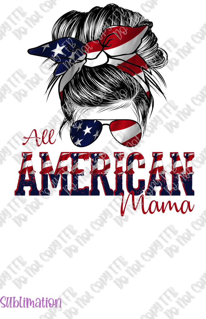 All American Mama Bun Sublimation