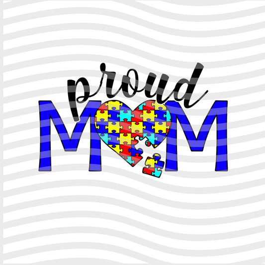 Autism Proud Mom