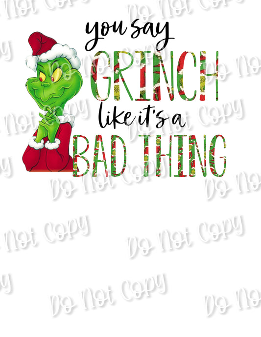 Grinch Bad Thing Sublimation