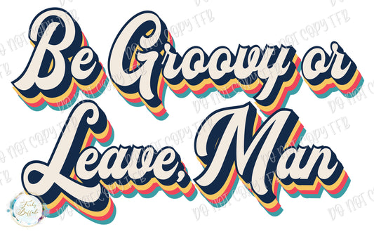 Be Groovy Sublimation
