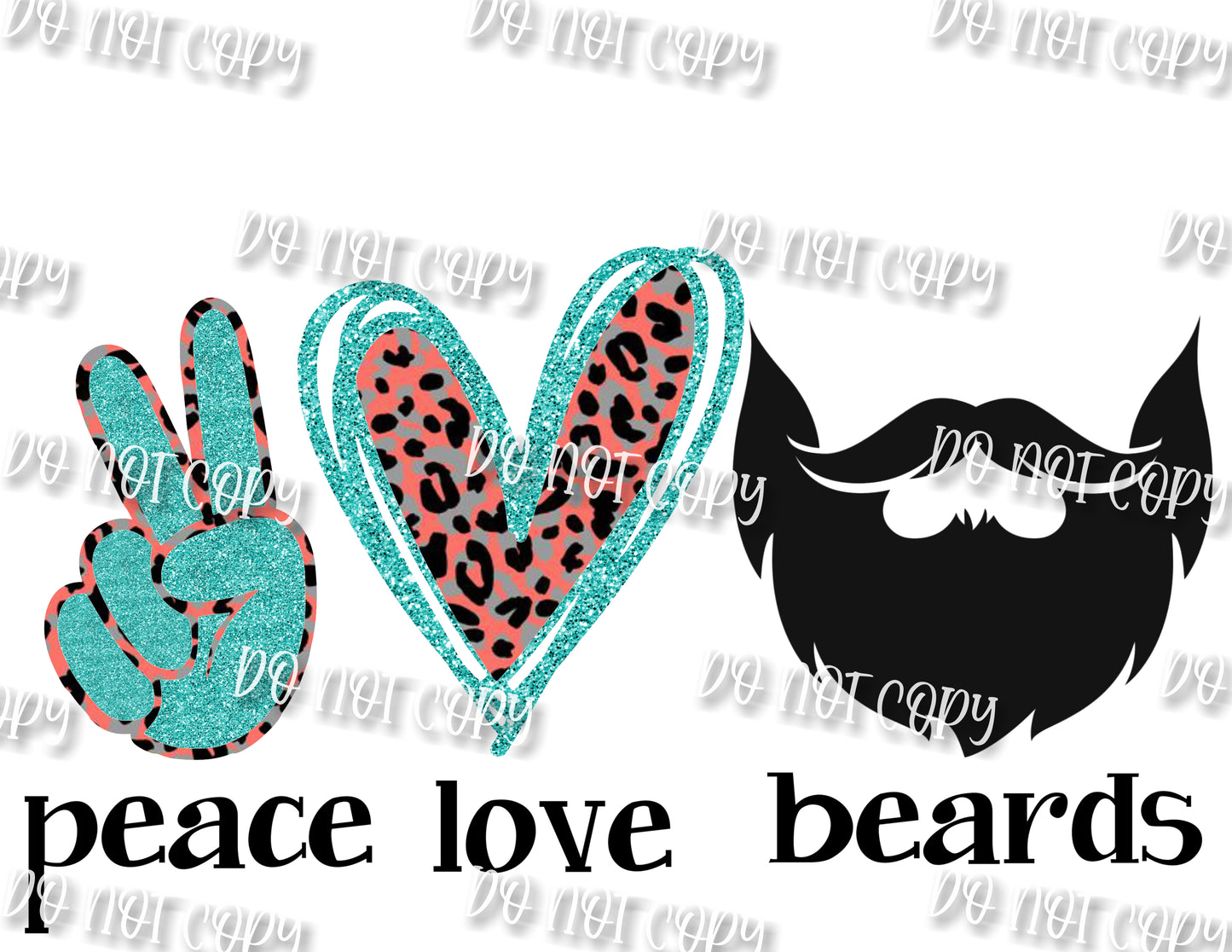 Peace Love  Beards Aqua