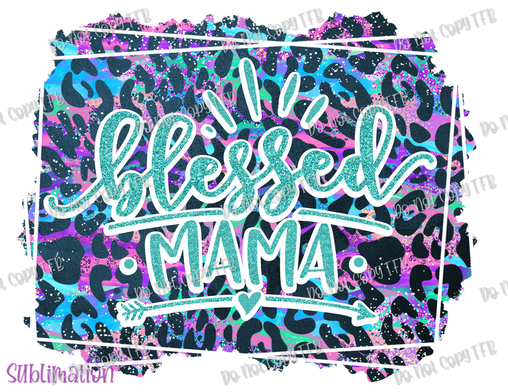 Leopard Glitter Blessed Mama/Mini Sublimation