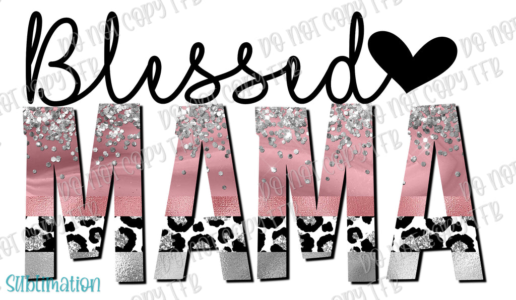 Blessed Mama/Mama's Blessing Leopard Pink Sublimation