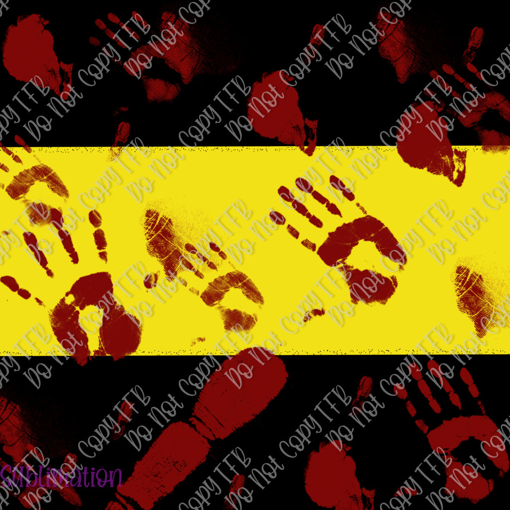 Bloody Hands and Crime Tape Tumbler Sublimation Prints