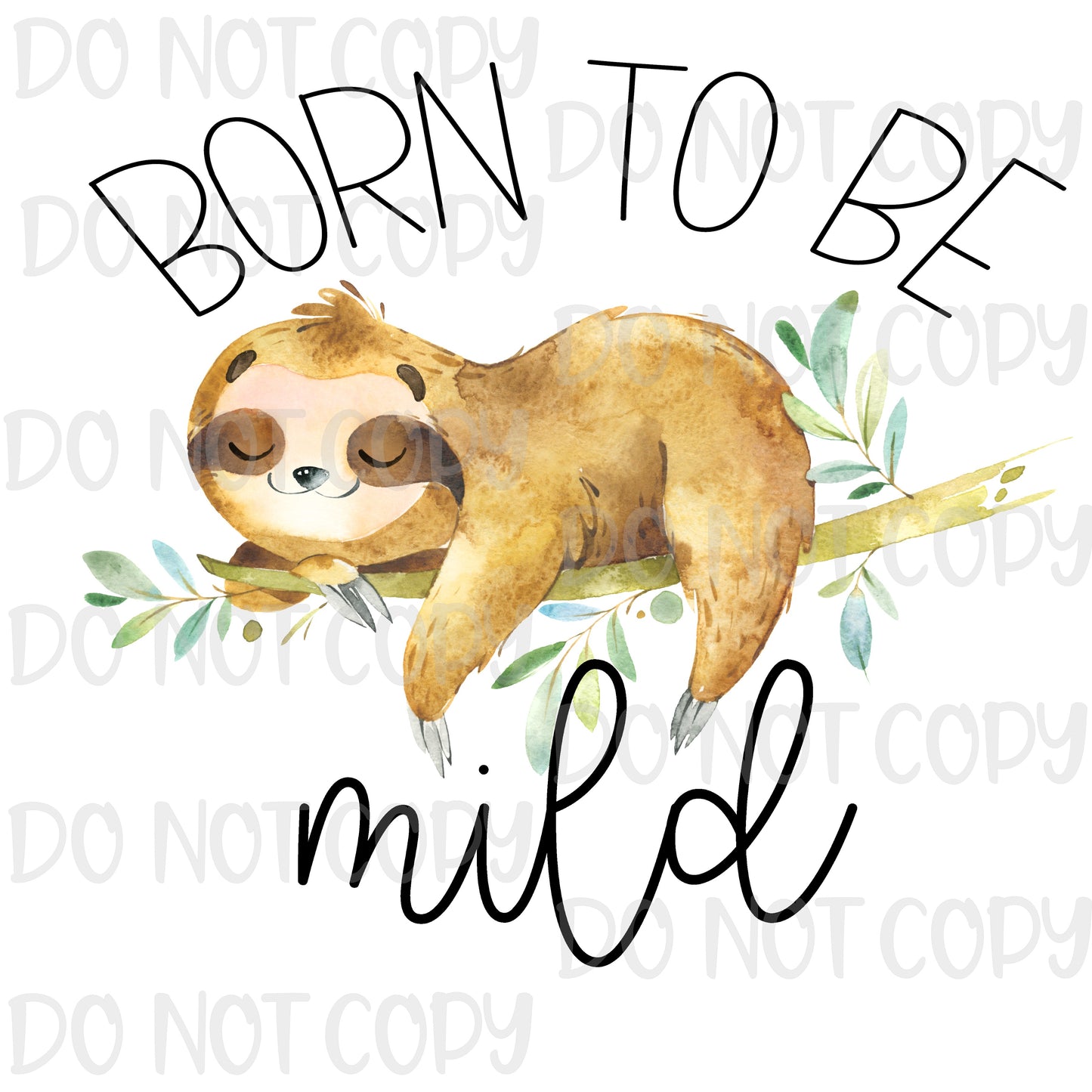 Born To Be Mild