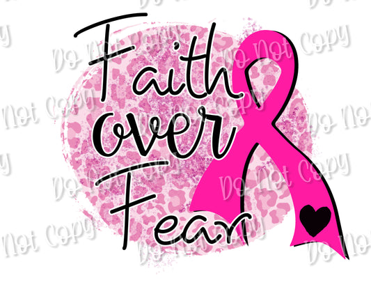 Breast Cancer Faith Over Fear Sublimation