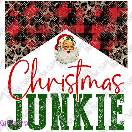 Christmas Junkie Sublimation