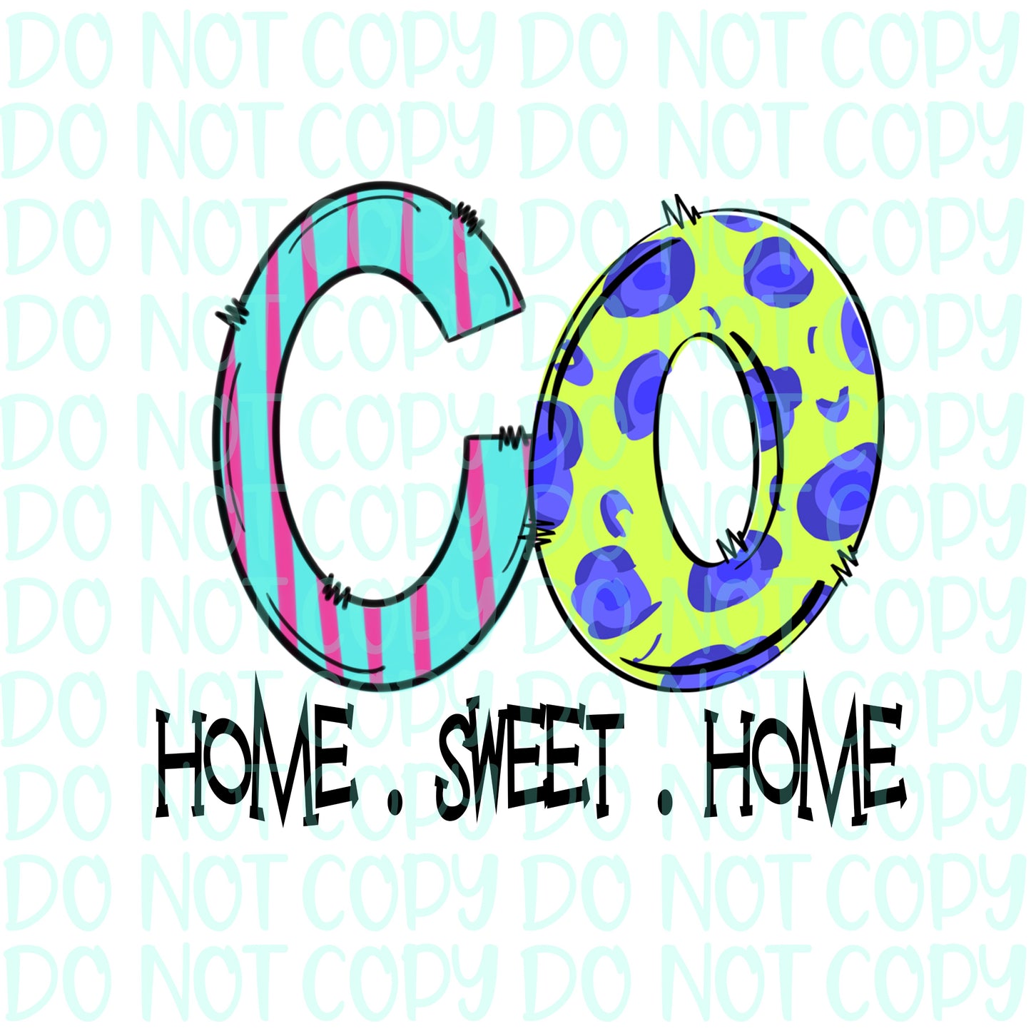 CO Home Sweet Home Sublimation
