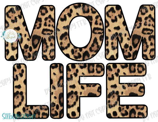 Cheetah Mom Life Sublimation