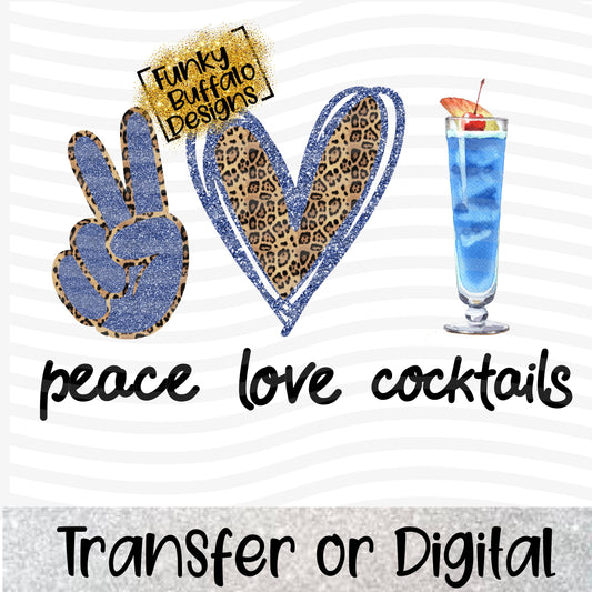 Peace Love Cocktails