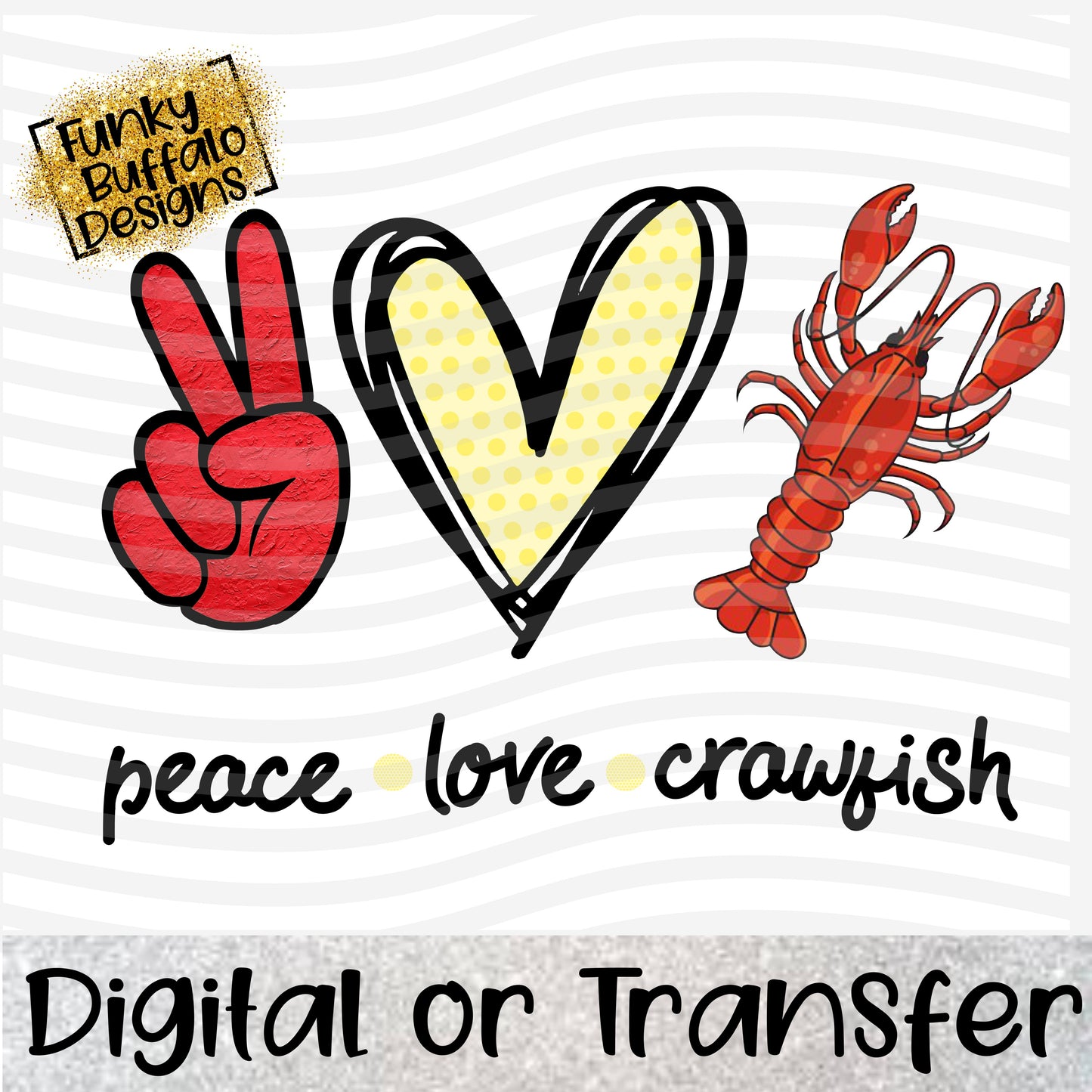 Peace Love Crawfish