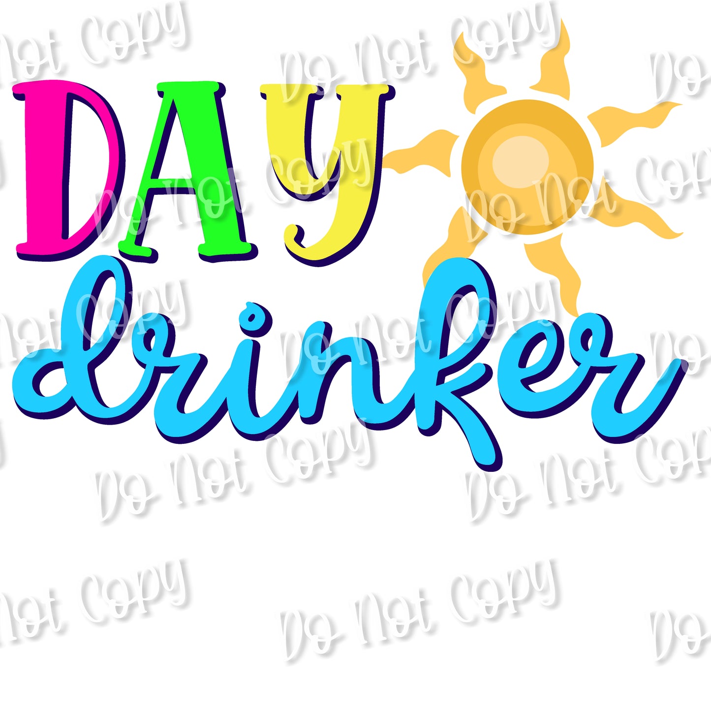 Day Drinker Sublimation