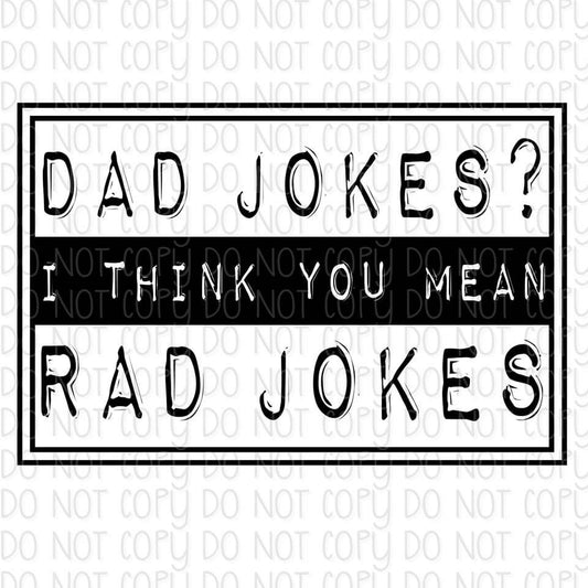 Dad Jokes Rad Jokes Sublimation
