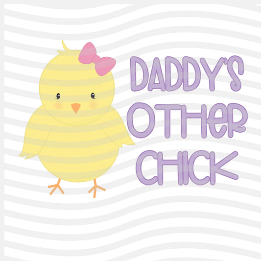 Daddy's other Chick