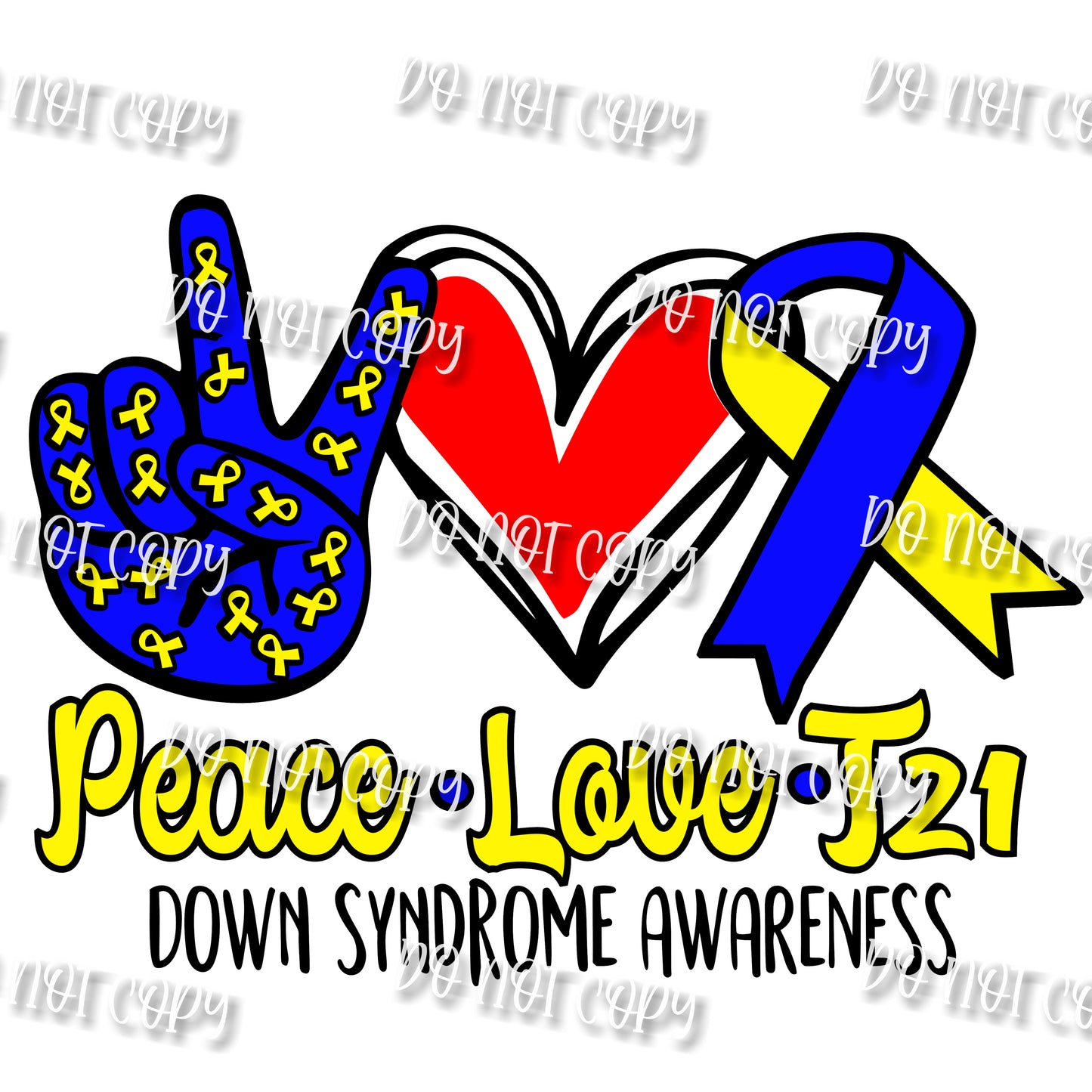 Peace Love Down SYndrome Sublimation