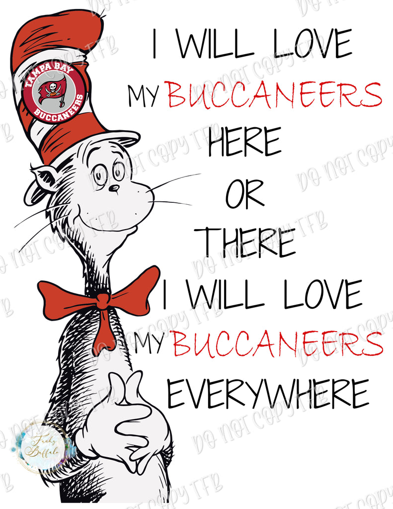 I Will Love My Buccaneers Sublimation