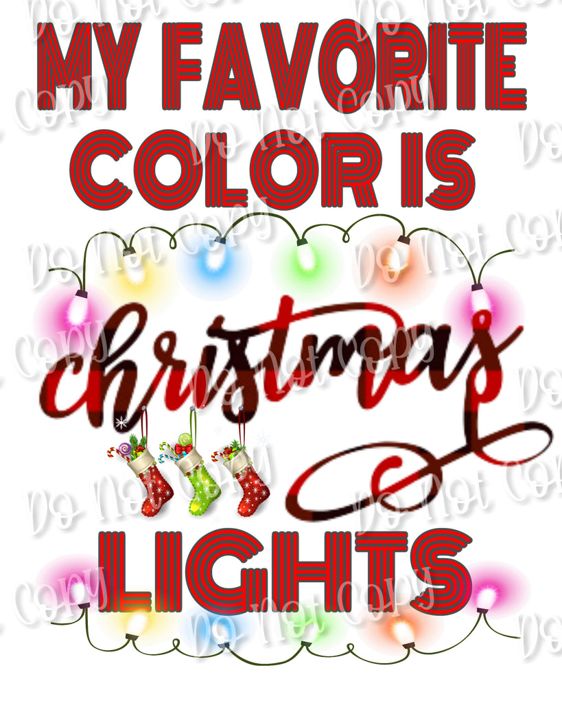 Favorite Color Is Christmas Lights Sublimation