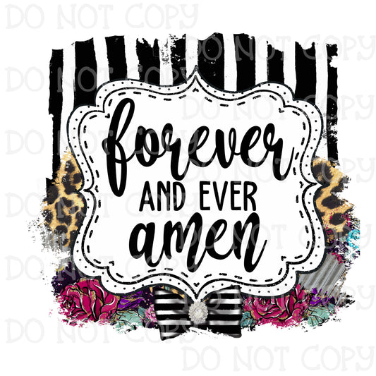 Forever and ever amen Sublimation Print