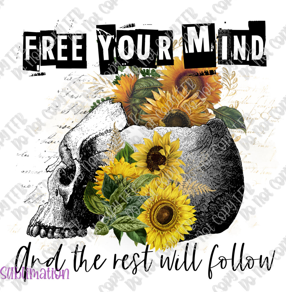 Free Your Mind Sublimation