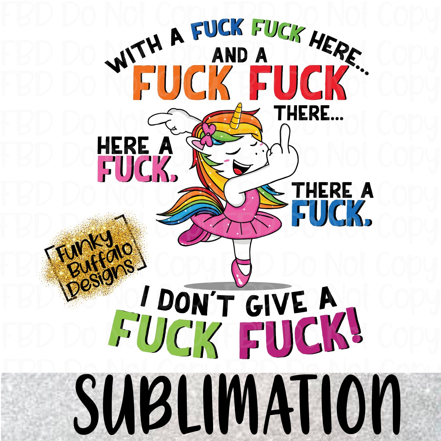 F*ck Here Sublimation