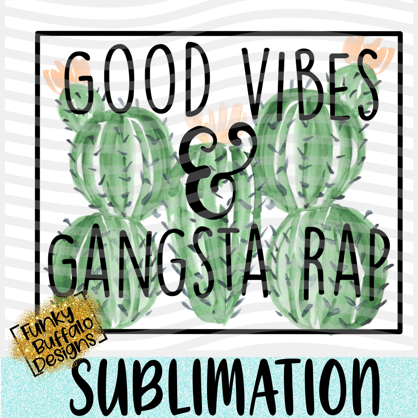 Good Vibes & Gangsta