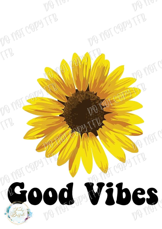 Good Vibes Sunflower Sublimation