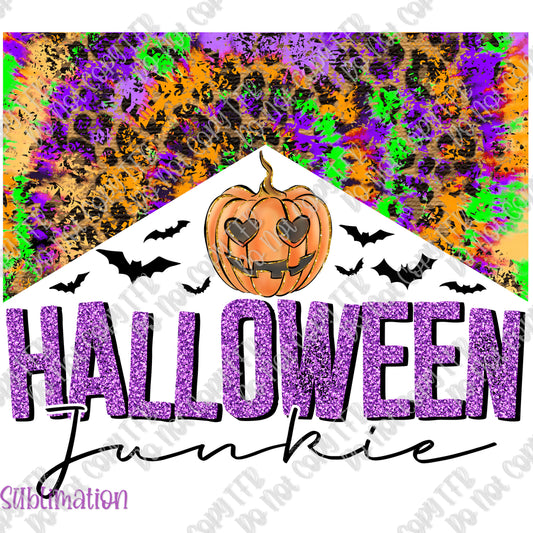 Halloween Junkie Sublimation