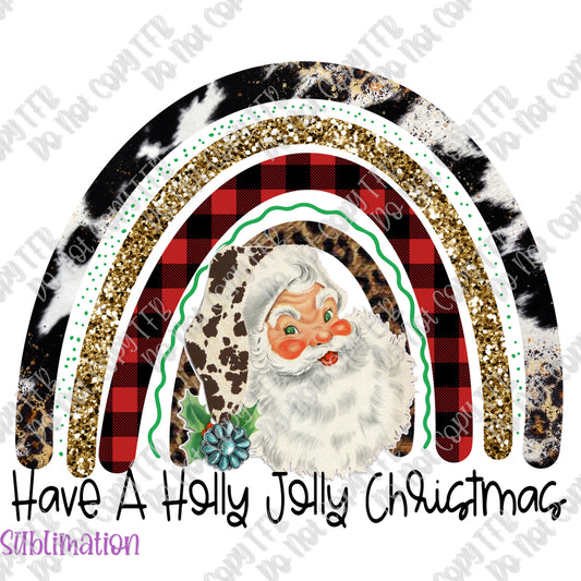 Holly Jolly Christmas Rainbow Sublimation