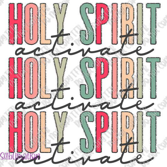 Holy Spirit Activate Sublimation