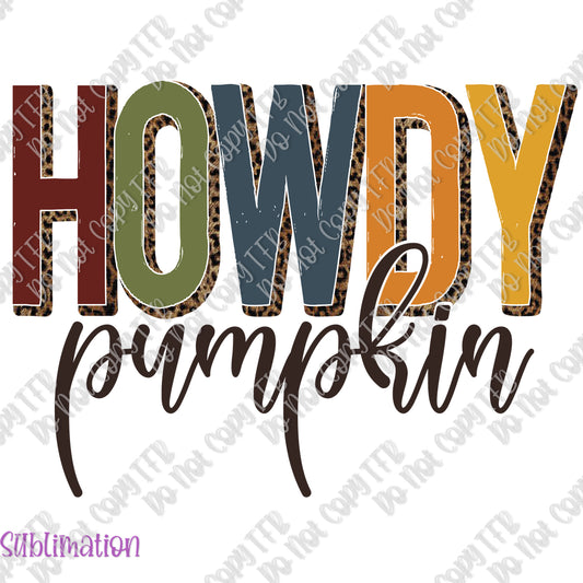 Howdy Pumpkin Sublimation Print