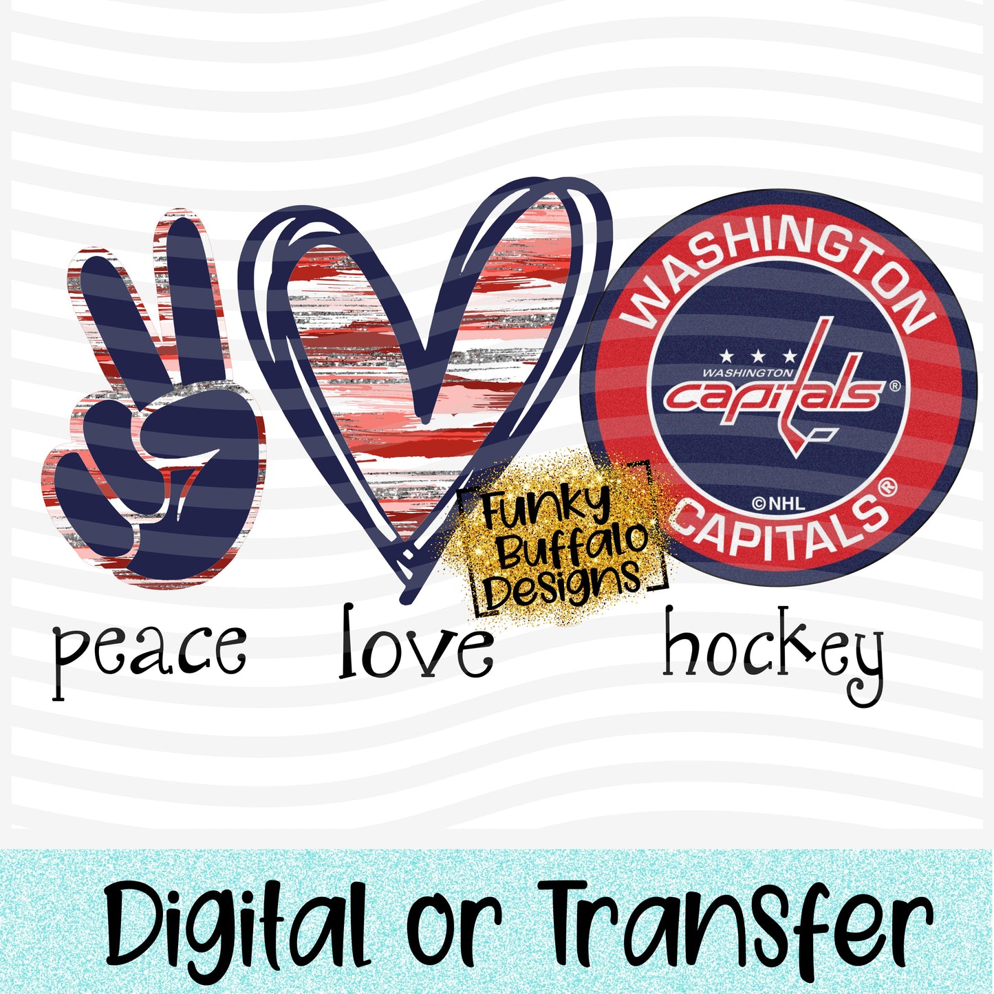 Peace Love Hockey Capitals