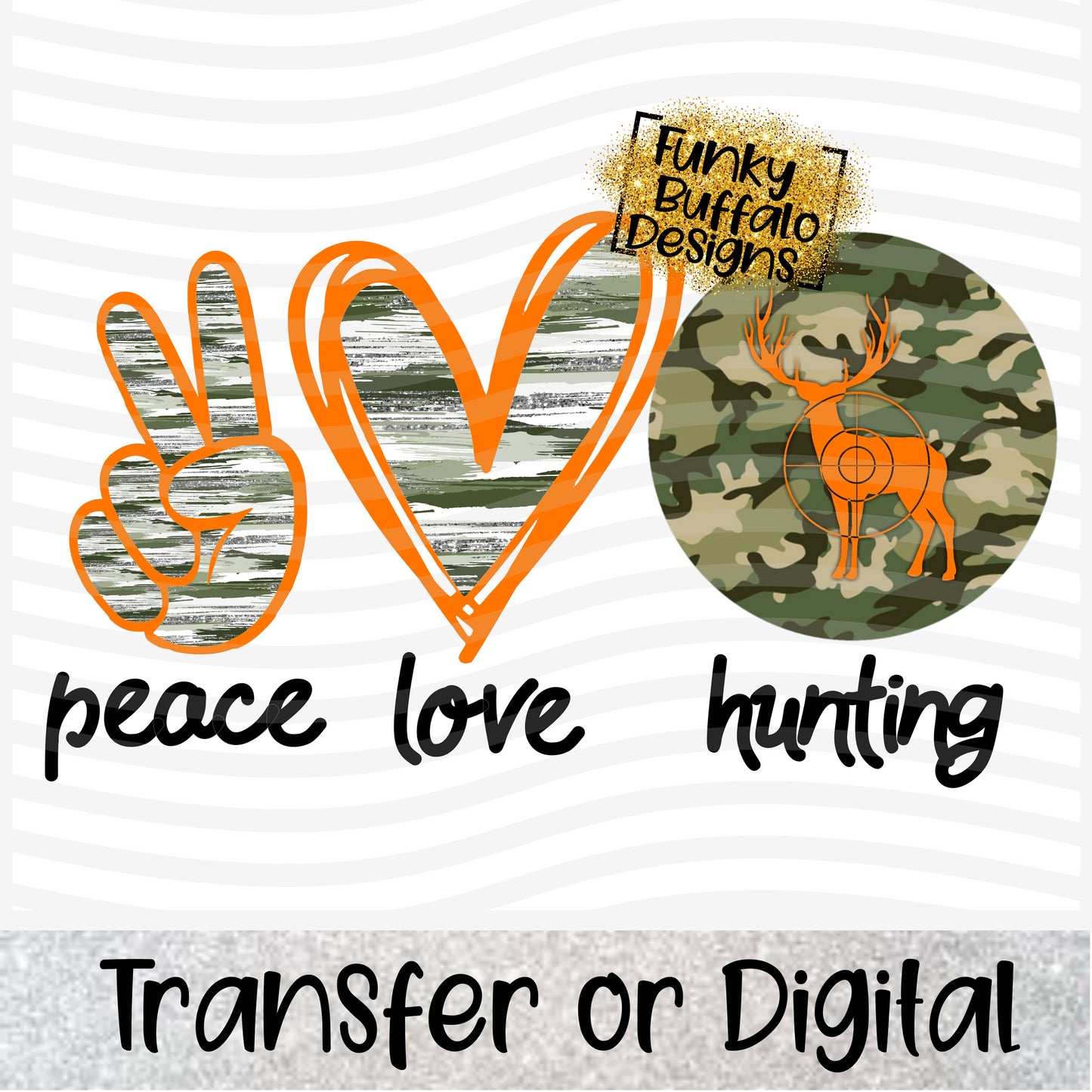 Peace Love Hunting 2