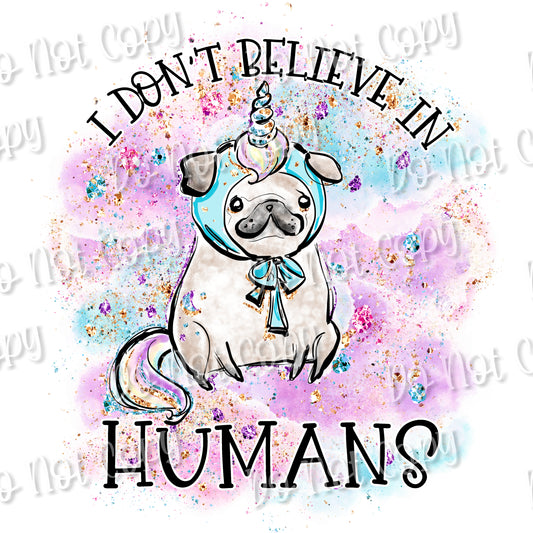I Don't Believe in Humans Sublimation